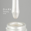 Лак для стемпинга DARK Stamping polish №44 белый перламутровый, 8 мл