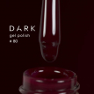 Гель-лак Dark gel polish  80 марсала, 6 мл