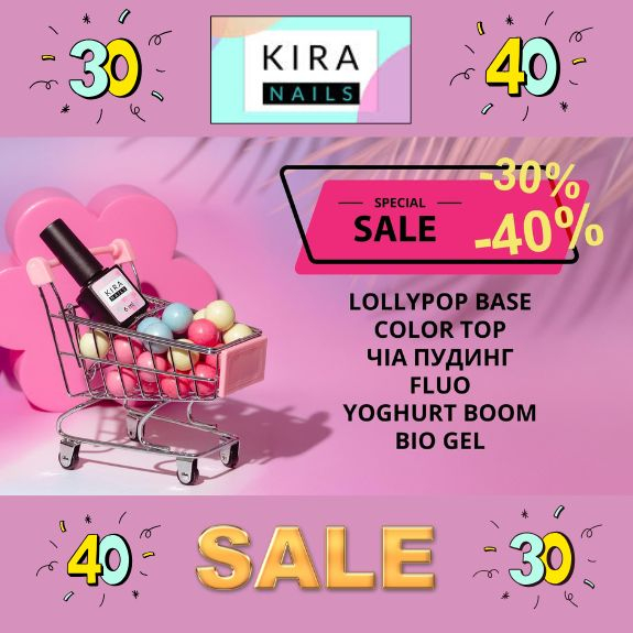 -30%, -40% KIRA nails total SALE!